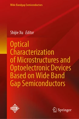 Abbildung von Xu | Optical Characterization of Microstructures and Optoelectronic Devices Based on Wide Band Gap Semiconductors | 1. Auflage | 2025 | beck-shop.de
