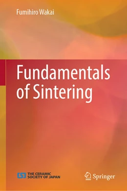 Abbildung von Wakai | Fundamentals of Sintering | 1. Auflage | 2025 | beck-shop.de