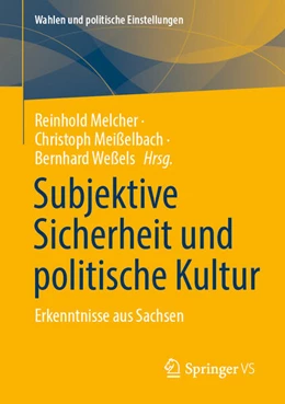 Abbildung von Melcher / Meißelbach | Subjektive Sicherheit und politische Kultur | 1. Auflage | 2025 | beck-shop.de