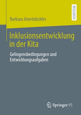 Abbildung von Ametsbichler | Inklusionsentwicklung in der Kita | 1. Auflage | 2025 | beck-shop.de