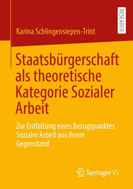 Abbildung von Schlingensiepen-Trint | Staatsbürgerschaft als theoretische Kategorie Sozialer Arbeit | 1. Auflage | 2025 | beck-shop.de