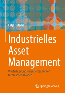 Abbildung von Gutsche | Industrielles Asset Management | 1. Auflage | 2025 | beck-shop.de