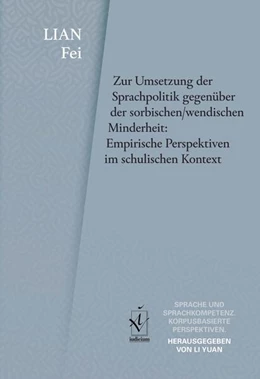Abbildung von Lian | Zur Umsetzung der Sprachpolitik gegenüber der sorbischen/wendischen Minderheit: Empirische Perspektiven im schulischen Kontext | 1. Auflage | 2025 | beck-shop.de
