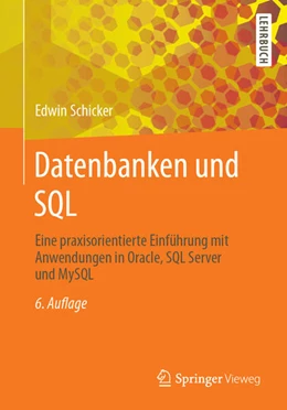 Abbildung von Schicker | Datenbanken und SQL | 6. Auflage | 2025 | beck-shop.de