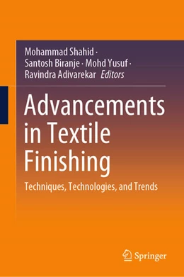 Abbildung von Shahid / Biranje | Advancements in Textile Finishing | 1. Auflage | 2025 | beck-shop.de