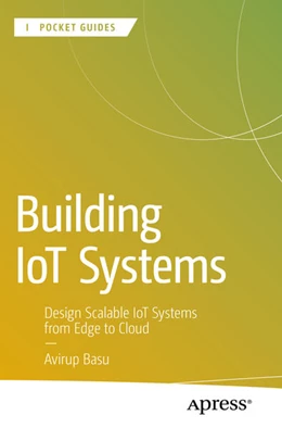 Abbildung von Basu | Building IoT Systems | 1. Auflage | 2025 | beck-shop.de