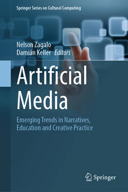 Abbildung von Zagalo / Keller | Artificial Media | 1. Auflage | 2025 | beck-shop.de
