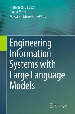 Abbildung von de Luzi / Monti | Engineering Information Systems with Large Language Models | 1. Auflage | 2025 | beck-shop.de