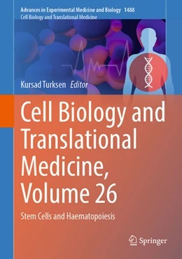 Abbildung von Turksen | Cell Biology and Translational Medicine, Volume 26 | 1. Auflage | 2025 | beck-shop.de