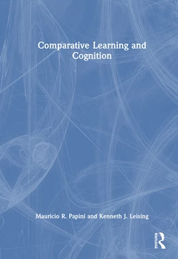 Abbildung von Papini / Leising | Comparative Learning and Cognition | 1. Auflage | 2026 | beck-shop.de