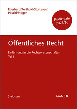 Abbildung von Eberhard / Perthold-Stoitzner | Öffentliches Recht Einführung in die Rechtswissenschaften Teil I | 1. Auflage | 2025 | beck-shop.de