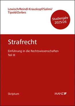 Abbildung von Lewisch / Reindl-Krauskopf | Strafrecht Einführung in die Rechtswissenschaften Teil III | 1. Auflage | 2025 | beck-shop.de