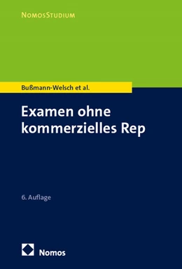 Abbildung von Bußmann-Welsch / Domay | Examen ohne kommerzielles Repetitorium | 6. Auflage | 2025 | beck-shop.de