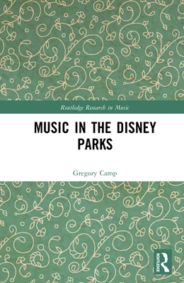 Abbildung von Camp | Music in the Disney Parks | 1. Auflage | 2025 | beck-shop.de