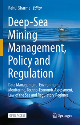 Abbildung von Sharma | Deep-Sea Mining Management, Policy and Regulation | 1. Auflage | 2025 | beck-shop.de