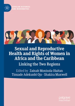 Abbildung von Olaitan / Ojo | Sexual and Reproductive Health and Rights of Women in Africa and the Caribbean | 1. Auflage | 2025 | beck-shop.de