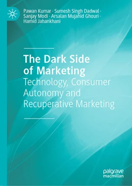Abbildung von Kumar / Singh Dadwal | The Dark Side of Marketing | 1. Auflage | 2025 | beck-shop.de