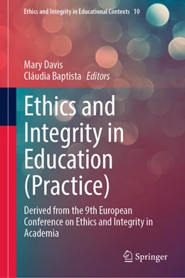 Abbildung von Davis / Baptista | Ethics and Integrity in Education (Practice) | 1. Auflage | 2025 | beck-shop.de