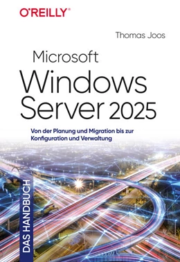 Abbildung von Joos | Microsoft Windows Server 2025 - Das Handbuch | 1. Auflage | 2025 | beck-shop.de