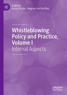 Abbildung von Phillips / Portfliet | Whistleblowing Policy and Practice, Volume I | 1. Auflage | 2025 | beck-shop.de