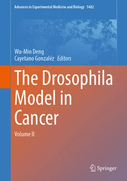 Abbildung von Deng / Gonzaléz | The Drosophila Model in Cancer | 1. Auflage | 2025 | beck-shop.de