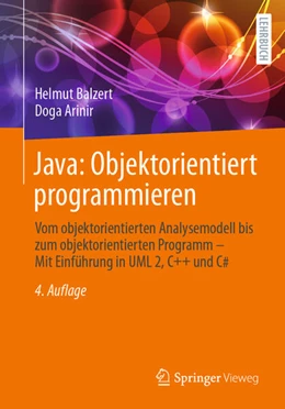 Abbildung von Balzert / Arinir | Java: Objektorientiert programmieren | 4. Auflage | 2025 | beck-shop.de