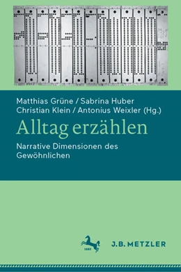 Abbildung von Grüne / Huber | Alltag erzählen | 1. Auflage | 2025 | beck-shop.de