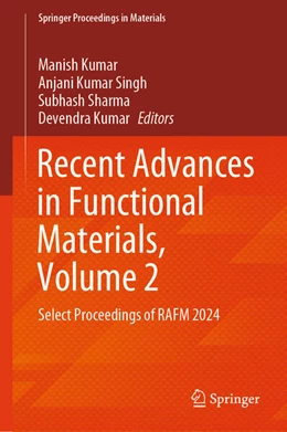 Abbildung von Kumar / Singh | Recent Advances in Functional Materials, Volume 2 | 1. Auflage | 2025 | beck-shop.de
