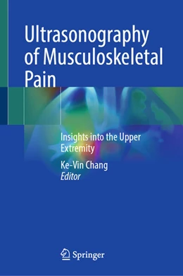 Abbildung von Chang | Ultrasonography of Musculoskeletal Pain | 1. Auflage | 2025 | beck-shop.de