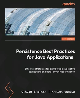 Abbildung von Santana / Varela | Persistence Best Practices for Java Applications | 1. Auflage | 2023 | beck-shop.de