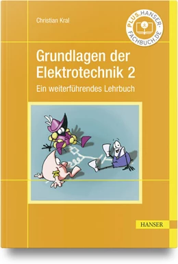 Abbildung von Kral | Grundlagen der Elektrotechnik 2 | 1. Auflage | 2025 | beck-shop.de