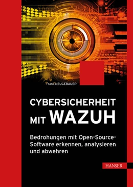 Abbildung von Neugebauer | Cybersicherheit mit Wazuh | 1. Auflage | 2025 | beck-shop.de