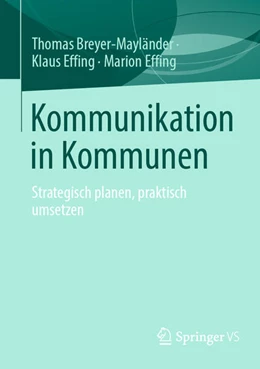Abbildung von Breyer-Mayländer / Effing | Kommunikation in Kommunen | 1. Auflage | 2025 | beck-shop.de