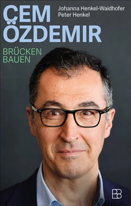 Abbildung von Henkel / Henkel-Waidhofer | Cem Özdemir | 1. Auflage | 2025 | beck-shop.de
