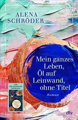 Abbildung von Schröder | Mein ganzes Leben, Öl auf Leinwand, ohne Titel | 1. Auflage | 2026 | beck-shop.de