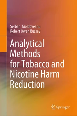 Abbildung von Moldoveanu / Bussey | Analytical Methods for Tobacco and Nicotine Harm Reduction | 1. Auflage | 2025 | beck-shop.de