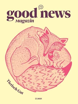 Abbildung von Gaedt / Oiro | Good News Magazin | 1. Auflage | 2025 | beck-shop.de