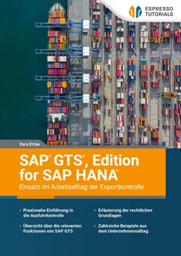 Abbildung von Ertas | SAP GTS, Edition for SAP HANA - Einsatz im Arbeitsalltag der Exportkontrolle | 1. Auflage | 2025 | beck-shop.de