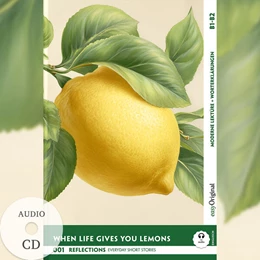 Abbildung von Kemp / Verlag | When Life Gives You Lemons - Reflections: 10 Everyday Short Stories vol. 001 - B1-B2 (+ Audio-CD) | 1. Auflage | 2025 | beck-shop.de