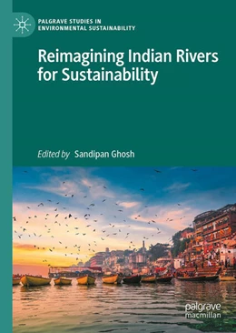 Abbildung von Ghosh | Reimagining Indian Rivers for Sustainability | 1. Auflage | 2025 | beck-shop.de