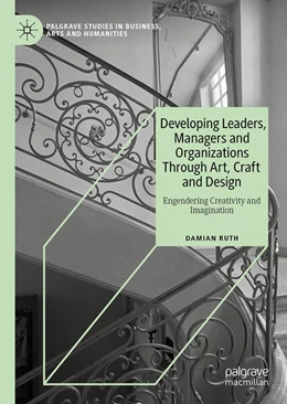 Abbildung von Ruth | Developing Leaders, Managers and Organizations Through Art, Craft and Design | 1. Auflage | 2026 | beck-shop.de