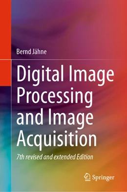 Abbildung von Jähne | Digital Image Processing and Image Formation | 7. Auflage | 2026 | beck-shop.de
