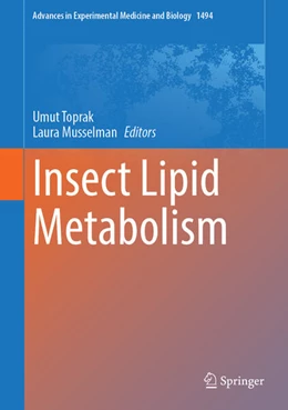 Abbildung von Toprak / Musselman | Insect Lipid Metabolism | 1. Auflage | 2025 | beck-shop.de