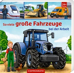 Abbildung von So viele große Fahrzeuge bei der Arbeit | 1. Auflage | 2026 | beck-shop.de