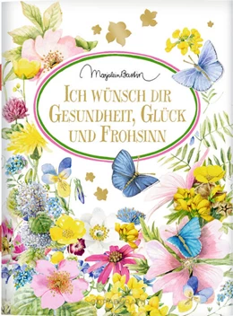 Abbildung von Ich wünsch dir Gesundheit, Glück und Frohsinn | 1. Auflage | 2026 | beck-shop.de