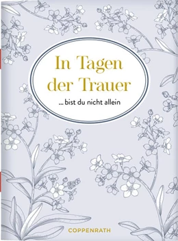 Abbildung von In Tagen der Trauer bist du nicht allein | 1. Auflage | 2026 | beck-shop.de
