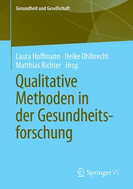 Abbildung von Hoffmann / Ohlbrecht | Qualitative Methoden in der Gesundheitsforschung | 1. Auflage | 2025 | beck-shop.de