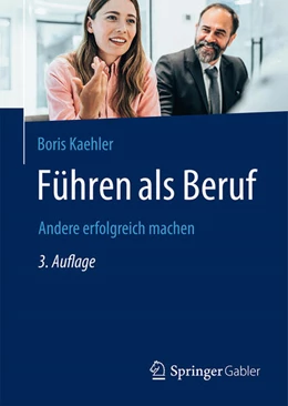 Abbildung von Kaehler | Führen als Beruf | 3. Auflage | 2025 | beck-shop.de