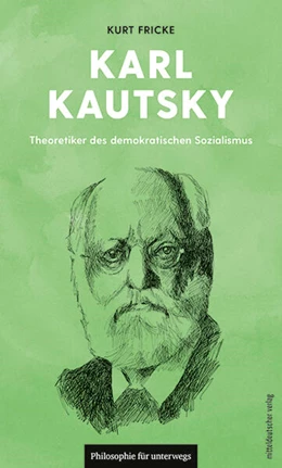 Abbildung von Fricke | Karl Kautsky | 1. Auflage | 2026 | beck-shop.de