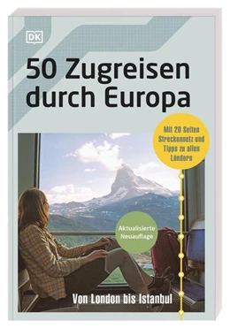 Abbildung von DK Verlag - Reise | 50 Zugreisen durch Europa | 1. Auflage | 2026 | beck-shop.de